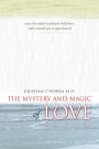 The Mystery and Magic of Love