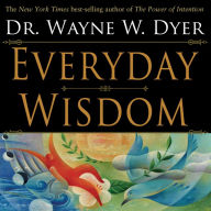 Title: Everyday Wisdom, Author: Wayne W. Dyer