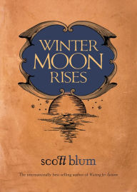 Title: Winter Moon Rises, Author: Scott Blum