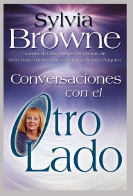 Title: Conversaciones con el Otro Lado, Author: Sylvia Browne