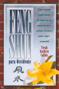 Title: Feng Shui para Occidente, Author: Terah Kathryn Collins