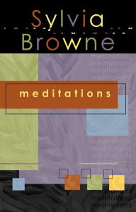 Title: Meditations, Author: Sylvia Browne