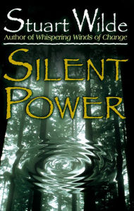 Title: Silent Power, Author: Stuart Wilde