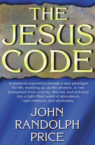 Title: The Jesus Code, Author: John Randolph Price