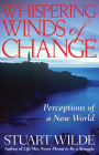 Whispering Winds of Change: Perceptions of a New World