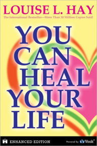 Title: You Can Heal Your Life (Enhanced Edition), Author: Louise L. Hay