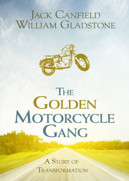 The Golden Motorcycle Gang: A Story of Transformation