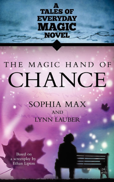 The Magic Hand of Chance: A Tales Everday Novel