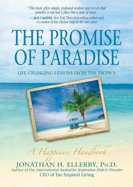 the Promise of Paradise: Life-Changing Lessons from Tropics