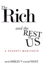 The Rich And The Rest Of Us: A Poverty Manifesto