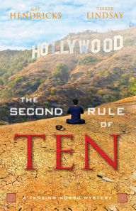 Title: The Second Rule of Ten (Tenzing Norbu Series #2), Author: Gay Hendricks Ph.D.