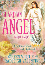 Title: Guardian Angel Tarot Cards: A 78-Card Deck and Guidebook, Author: Doreen Virtue