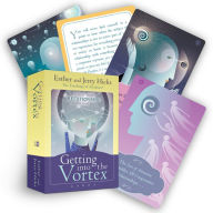 Title: Getting into the Vortex Cards: A Deck of 60 RELATIONSHIP Cards, plus Dear Friends card, Author: Esther Hicks
