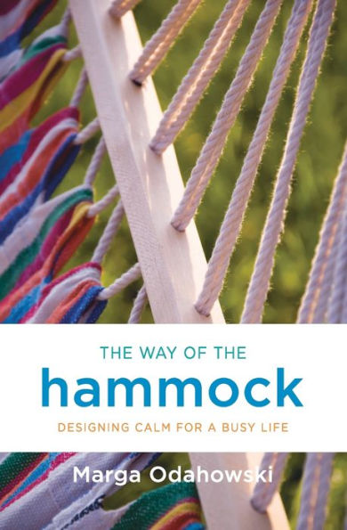the Way of Hammock: Designing Calm for a Busy Life