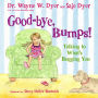 Good-bye, Bumps!: Talking to What's Bugging You