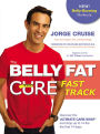 The Belly Fat Cure: Discover the New Carb Swap System and Lose 4 to 9 lbs. Every Week