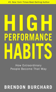 Free downloadable audio books for mp3 High Performance Habits: How Extraordinary People Become That Way by  English version