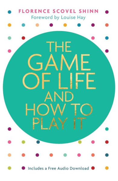 The Game of Life and How to Play It