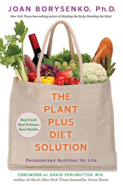 The PlantPlus Diet Solution: Personalized Nutrition for Life