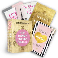 Title: The Divine Energy Oracle: A 63-Card Deck to Get Out of Your Own Way, Author: Sonia Choquette