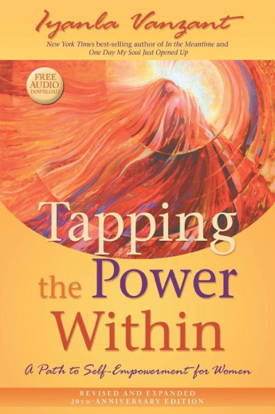 Tapping the Power Within: A Path to Self-Empowerment for Women (20th Anniversary Edition)