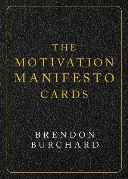 The Motivation Manifesto Cards: A 60-Card Deck