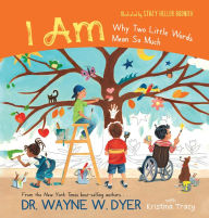 Epub bud download free ebooks I AM: Why Two Little Words Mean So Much 9781401962180 RTF in English by Wayne W. Dr. Dyer, Kristina Tracy