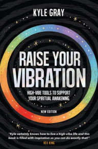 Real book 3 free download Raise Your Vibration (New Edition): High-Vibe Tools to Support Your Spiritual Awakening