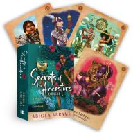 Title: Secrets of the Ancestors Oracle: A 45-Card Deck and Guidebook for Connecting to Your Family Lineage, Exploring Modern Ancestral Veneration, and Revealing Divine Guidance, Author: Abiola Abrams