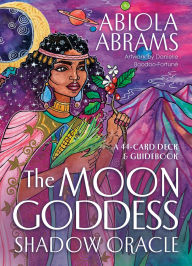Title: The Moon Goddess Shadow Oracle: A 44-Card Deck & Guidebook, Author: Abiola Abrams