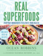 Real Superfoods: Everyday Ingredients to Elevate Your Health