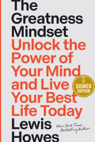 Best sellers books pdf free download The Greatness Mindset: Unlock the Power of Your Mind and Live Your Best Life Today 9781401973797 ePub PDB English version by Lewis Howes, Lewis Howes