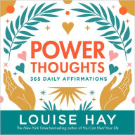 Mobile bookshelf download Power Thoughts: 365 Daily Affirmations in English by Louise L. Hay, Louise L. Hay RTF
