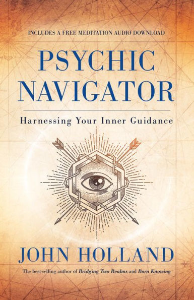 Psychic Navigator: Harnessing Your Inner Guidance