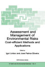 Assessment and Management of Environmental Risks: Cost-efficient Methods and Applications