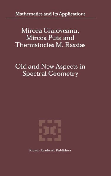 Old and New Aspects in Spectral Geometry / Edition 1