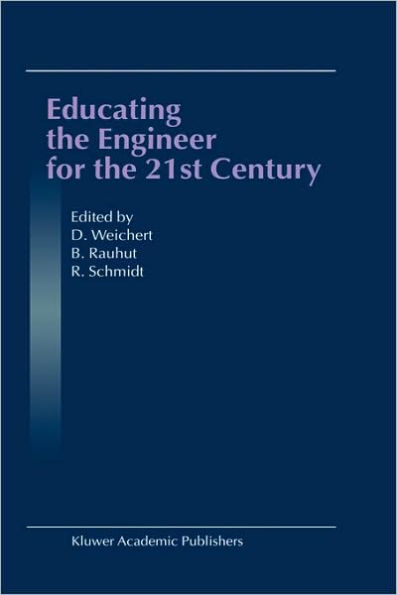 Educating the Engineer for the 21st Century: Proceedings of the 3rd Workshop on Global Engineering Education