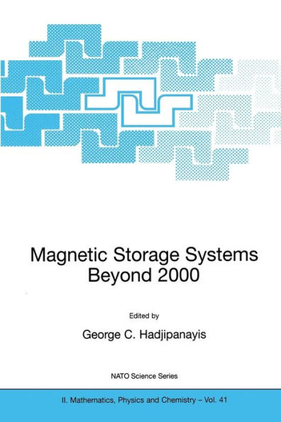 Magnetic Storage Systems Beyond 2000 / Edition 1