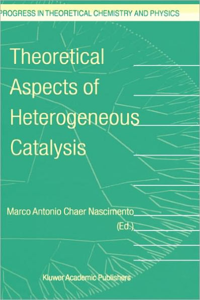 Theoretical Aspects of Heterogeneous Catalysis / Edition 1