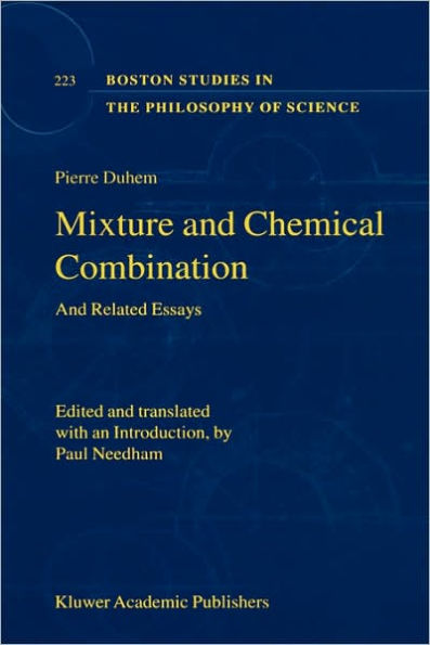 Mixture and Chemical Combination: And Related Essays / Edition 1