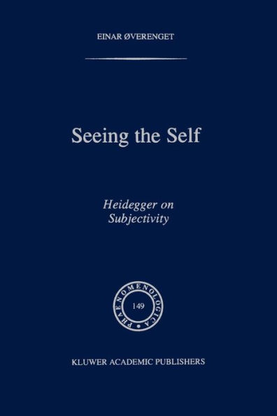 Seeing the Self: Heidegger on Subjectivity