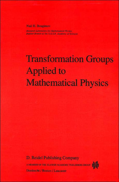 Transformation Groups Applied to Mathematical Physics / Edition 1