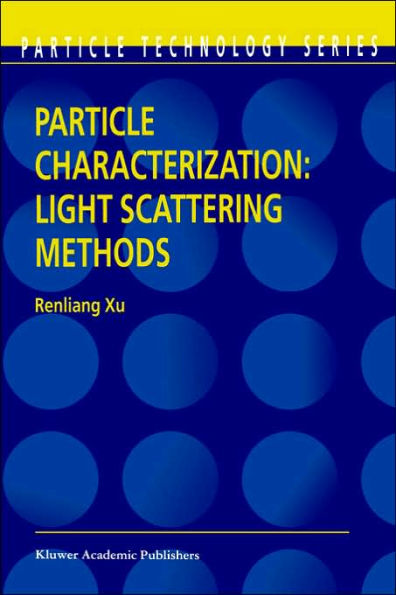 Particle Characterization: Light Scattering Methods / Edition 1