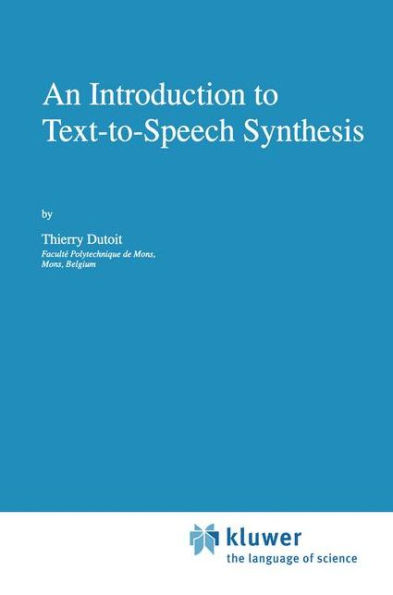An Introduction to Text-to-Speech Synthesis / Edition 1