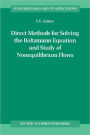 Direct Methods for Solving the Boltzmann Equation and Study of Nonequilibrium Flows / Edition 1