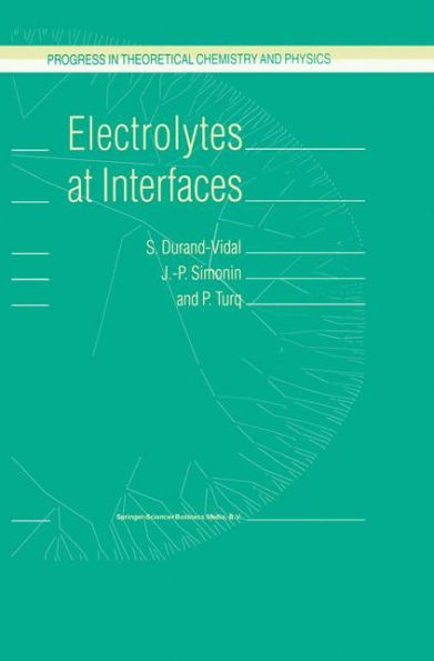 Electrolytes at Interfaces