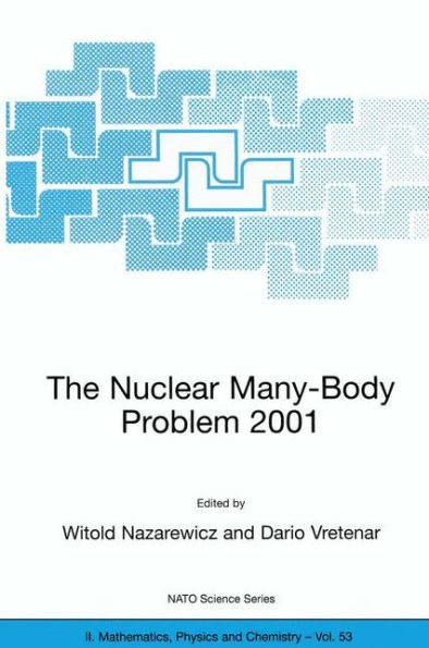 The Nuclear Many-Body Problem 2001