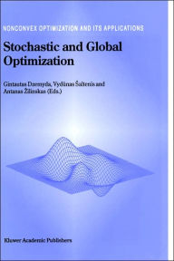 Title: Stochastic and Global Optimization / Edition 1, Author: G. Dzemyda