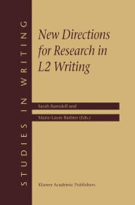 Title: New Directions for Research in L2 Writing / Edition 1, Author: S. Ransdell