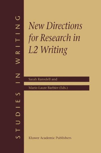 New Directions for Research in L2 Writing / Edition 1